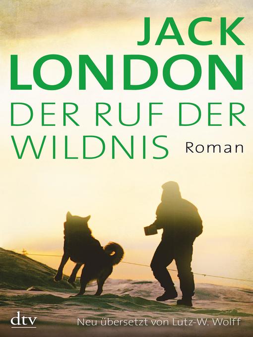 Title details for Der Ruf der Wildnis by Jack London - Available